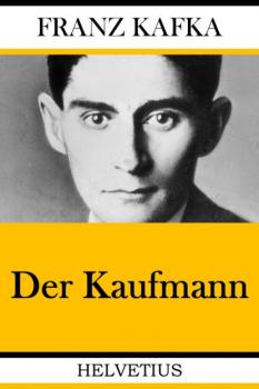 Скачать Der Kaufmann - Franz Kafka