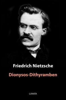 Скачать Dionysos-Dithyramben - Friedrich Wilhelm Nietzsche