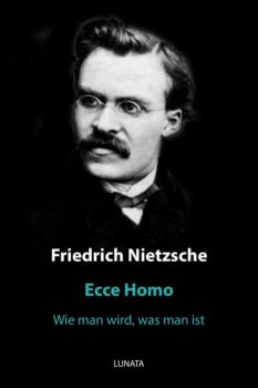 Скачать Ecce Homo - Friedrich Wilhelm Nietzsche