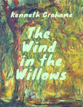 Скачать Grahame - Wind in the Willows (Classcis of children's literature) - Kenneth Grahame