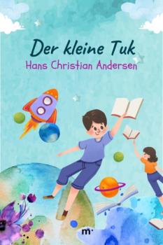 Скачать Der kleine Tuk - Hans Christian Andersen