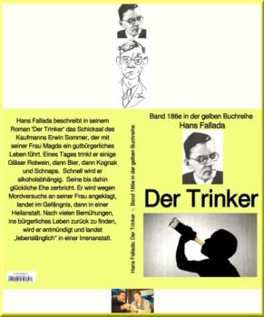 Скачать Hans Fallada: Der Trinker – Band 186e in der gelben Buchreihe – bei Jürgen Ruszkowski - Ханс Фаллада