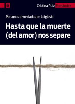 Скачать Hasta que la muerte (del amor) nos separe - Cristina Ruiz Fernández