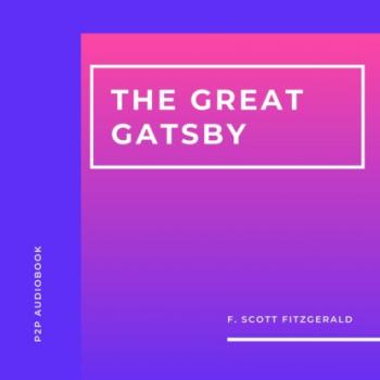Скачать The Great Gatsby (Unabridged) - F. Scott Fitzgerald