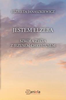 Скачать Jestem Elzeba - Elżbieta Janaszkiewicz