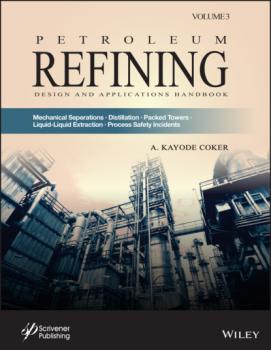 Скачать Petroleum Refining Design and Applications Handbook, Volume 3 - Группа авторов