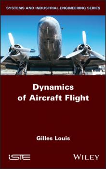 Скачать Dynamics of Aircraft Flight - Gilles Louis