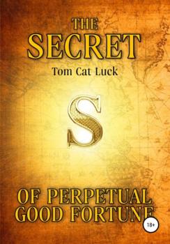 Скачать The Secret of Perpetual Good Fortune - Tom Cat Luck