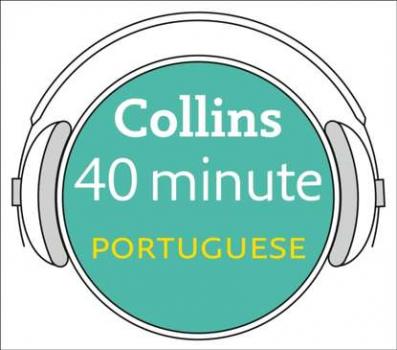 Скачать Portuguese in 40 Minutes: Learn to speak Portuguese in minutes with Collins - Dictionaries Collins