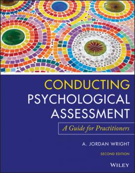 Скачать Conducting Psychological Assessment - A. Jordan Wright