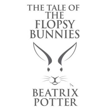 Скачать The Tale of the Flopsy Bunnies (Unabridged) - Beatrix Potter