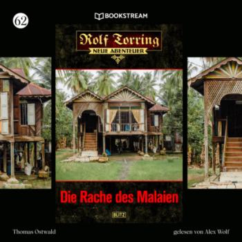 Скачать Die Rache des Malaien - Rolf Torring - Neue Abenteuer, Folge 62 (Ungekürzt) - Thomas Ostwald