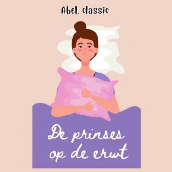 Скачать Abel Classics, De prinses op de erwt - Hans Christian Andersen