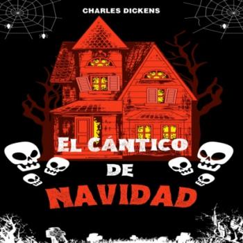 Скачать El Cántico de Navidad (Íntegra) - Charles Dickens