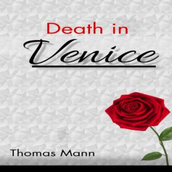 Скачать Death in Venice (Unabridged) - Thomas Mann