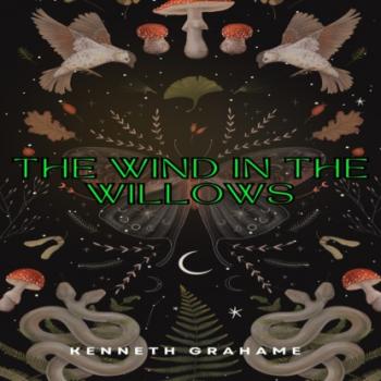 Скачать The Wind in the Willows (Unabridged) - Kenneth Grahame