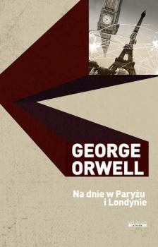 Скачать Na dnie w Paryżu i Londynie - George Orwell