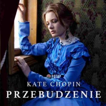 Скачать Przebudzenie - Kate Chopin