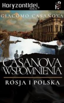 Скачать Pamiętniki Casanovy - tom V: Rosja i Polska - Giacomo Casanova