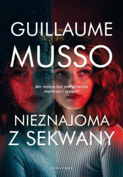 Скачать NIEZNAJOMA Z SEKWANY - Guillaume Musso