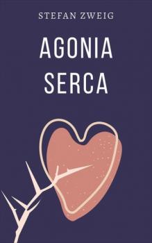 Скачать Agonia serca - Stefan Zweig