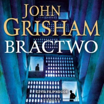 Скачать Bractwo - John Grisham