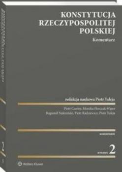 Скачать Konstytucja Rzeczypospolitej Polskiej. Komentarz - Monika Florczak-Wątor