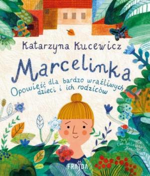 Скачать Marcelinka - Katarzyna Kucewicz