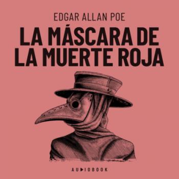 Скачать La máscara de la muerte roja - Edgar Allan Poe