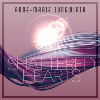 Скачать Shattered Hearts - Only by Chance, Band 2 (Ungekürzt) - Anne-Marie Jungwirth