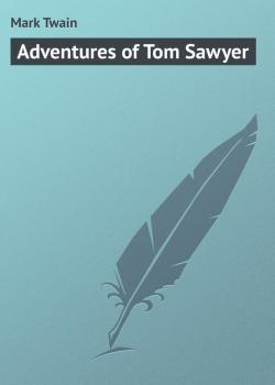 Скачать Adventures of Tom Sawyer - Mark Twain