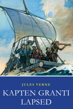 Скачать Kapten Granti lapsed - Jules Verne