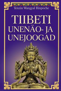 Скачать Tiibeti unenäo- ja unejoogad - Rinpoche Tenzin Wangyal