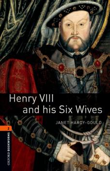Скачать Henry VIII and his Six Wives - Janet Hardy-Gould