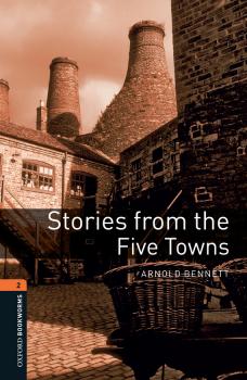 Скачать Stories from the Five Towns - Arnold  Bennett