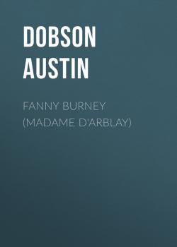 Скачать Fanny Burney (Madame D'Arblay) - Dobson Austin