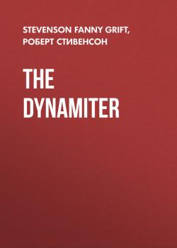 Скачать The Dynamiter - Роберт Стивенсон