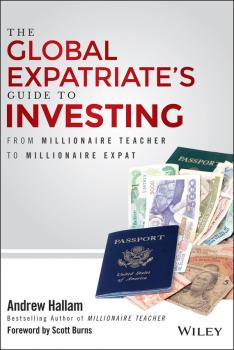 Скачать The Global Expatriate's Guide to Investing - Hallam Andrew