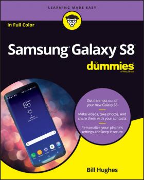 Скачать Samsung Galaxy S8 For Dummies - Bill Hughes