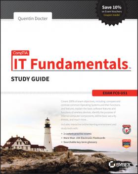 Скачать CompTIA IT Fundamentals Study Guide. Exam FC0-U51 - Quentin  Docter