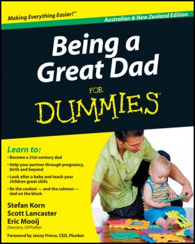 Скачать Being a Great Dad For Dummies - Stefan  Korn
