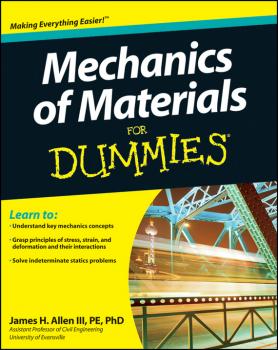 Скачать Mechanics of Materials For Dummies - James Allen H.