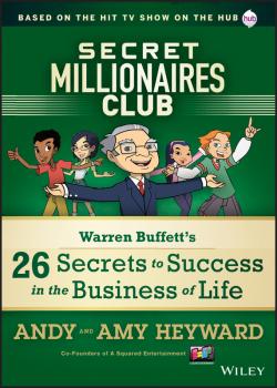 Скачать Secret Millionaires Club. Warren Buffett's 26 Secrets to Success in the Business of Life - A.  Heyward