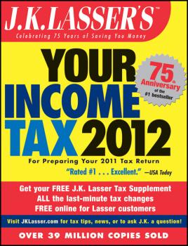 Скачать J.K. Lasser's Your Income Tax 2012. For Preparing Your 2011 Tax Return - J.K. Institute Lasser