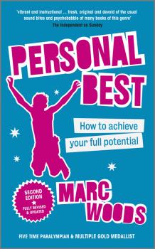 Скачать Personal Best. How to Achieve your Full Potential - Marc  Woods