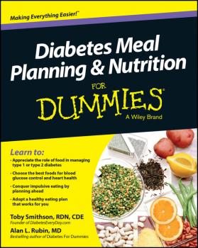 Скачать Diabetes Meal Planning and Nutrition For Dummies - Toby  Smithson