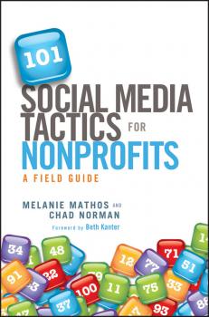 Скачать 101 Social Media Tactics for Nonprofits. A Field Guide - Beth  Kanter