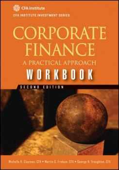 Скачать Corporate Finance Workbook. A Practical Approach - Martin Fridson S.