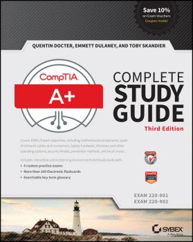 Скачать CompTIA A+ Complete Study Guide. Exams 220-901 and 220-902 - Toby  Skandier