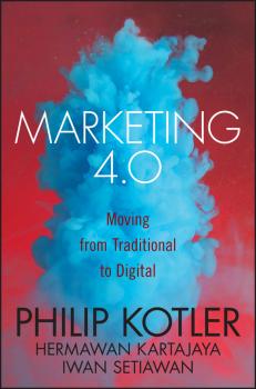 Скачать Marketing 4.0. Moving from Traditional to Digital - Philip  Kotler